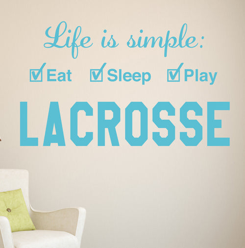 Lacrosse Life is Simple Play Kids Wall Decal