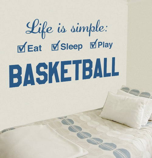 Basketball Life is Simple Play Basketball Kids Wall Decal
